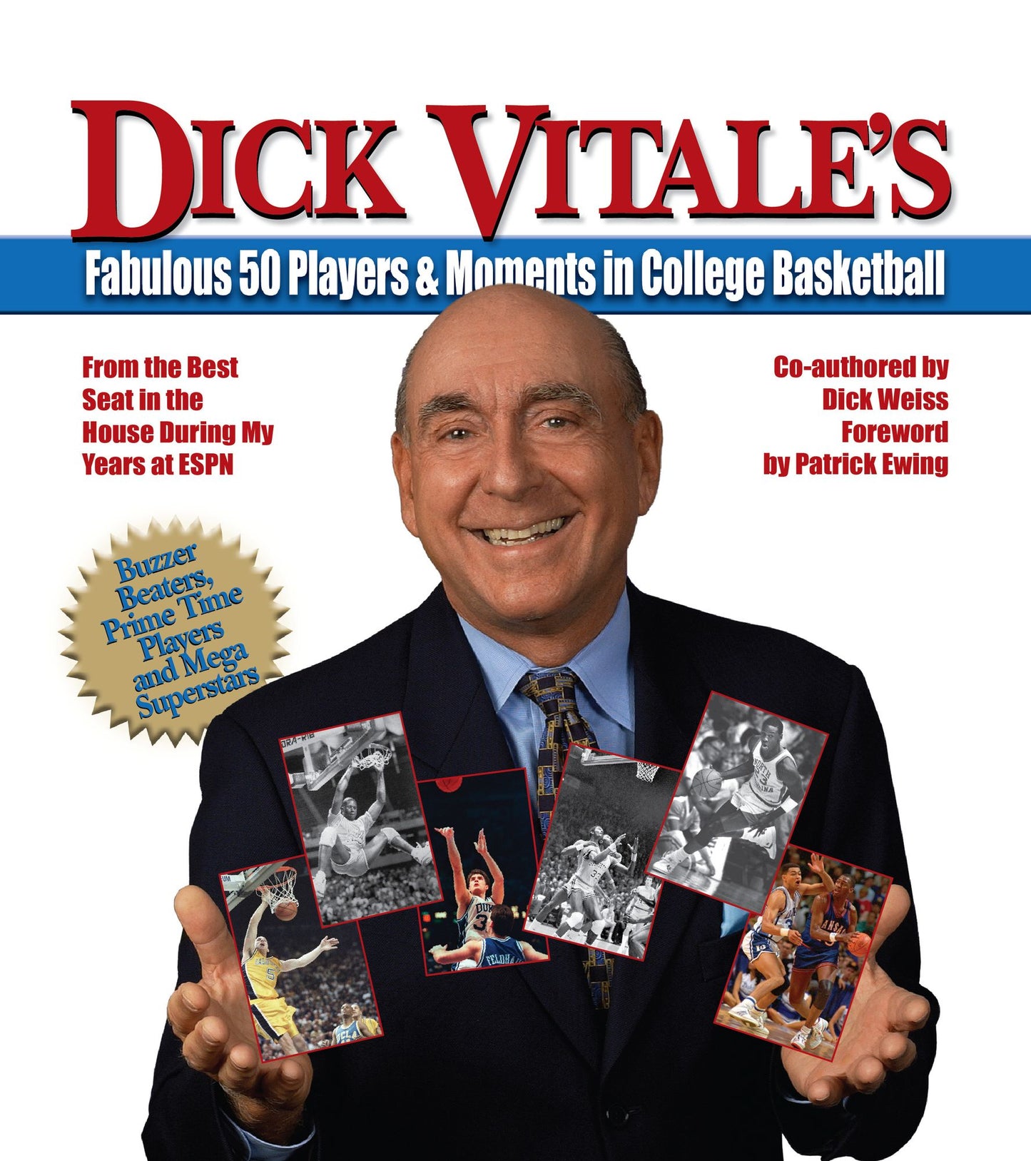 Dick Vitale's Fabulous 50 Players and Moments in College Basketball