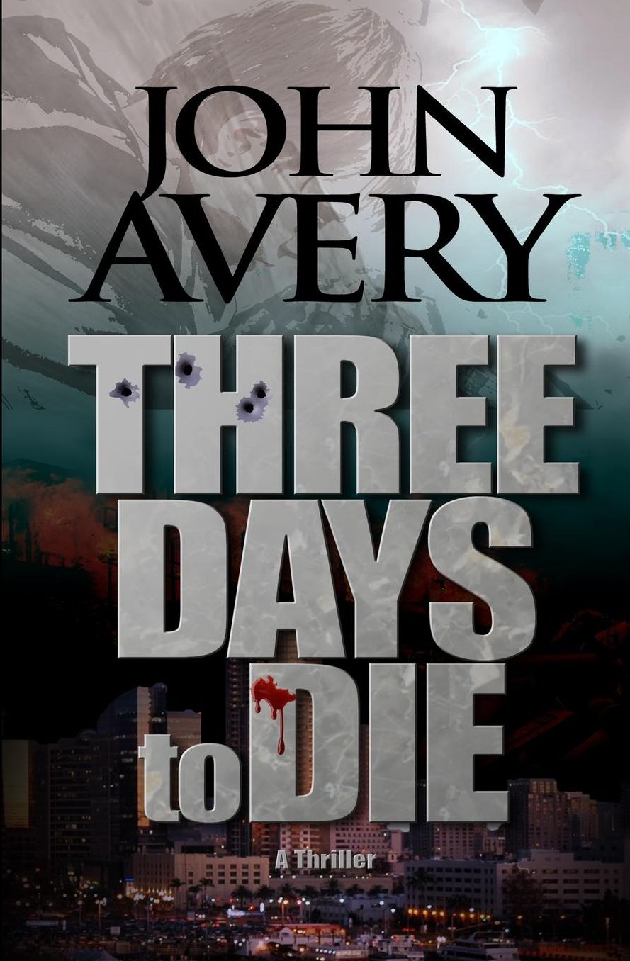 Three Days to Die: A Suspense Thriller