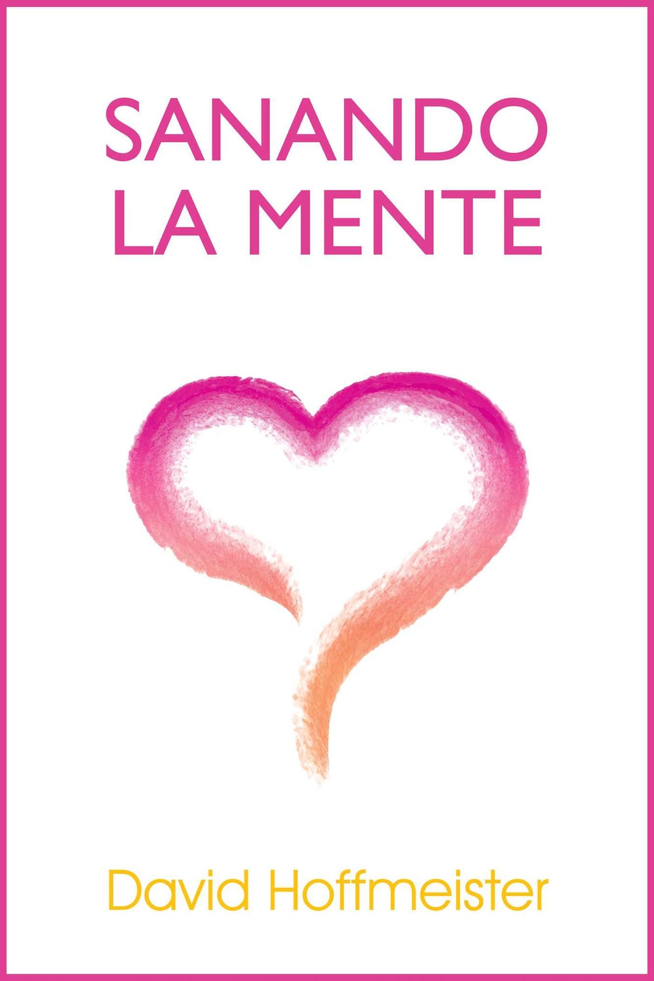 Sanando La Mente