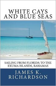 White Cays and Blue Seas