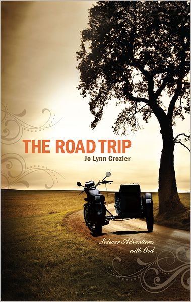 The Road Trip: Sidecar Adventures With God