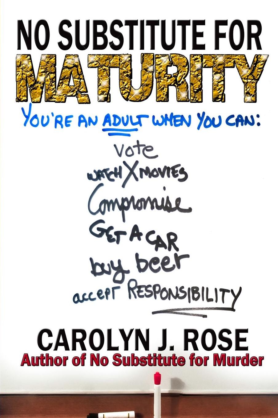 No Substitute for Maturity