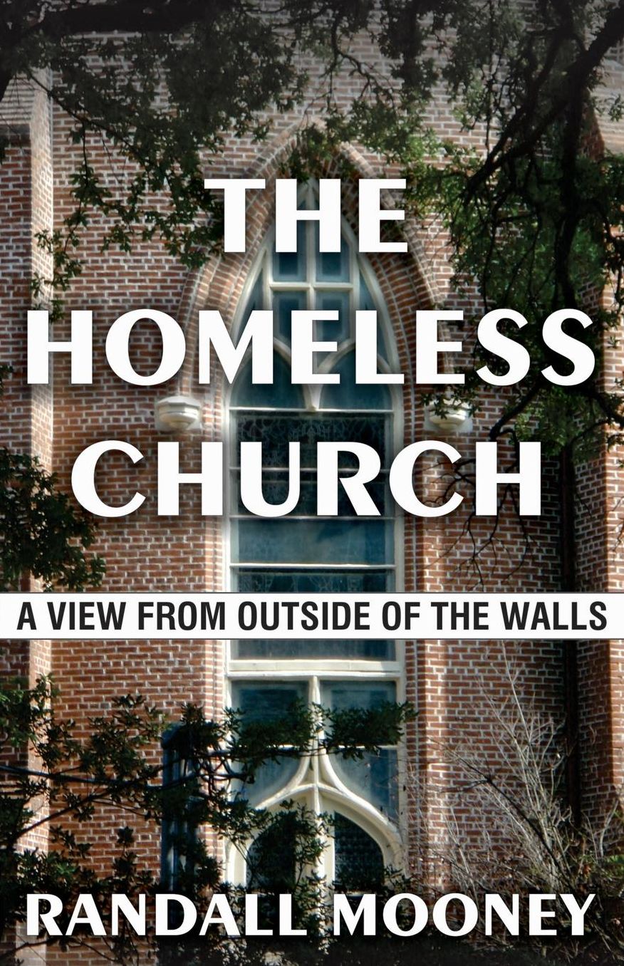 The Homeless Church: A View From Outside of the Walls