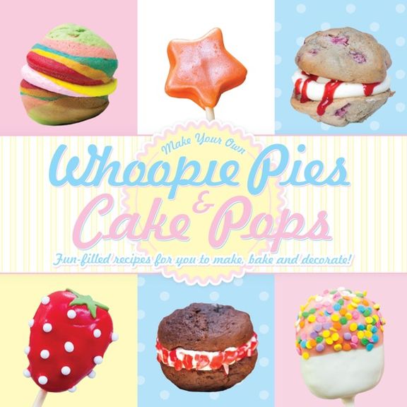 Whoopie Pies & Cake Pops
