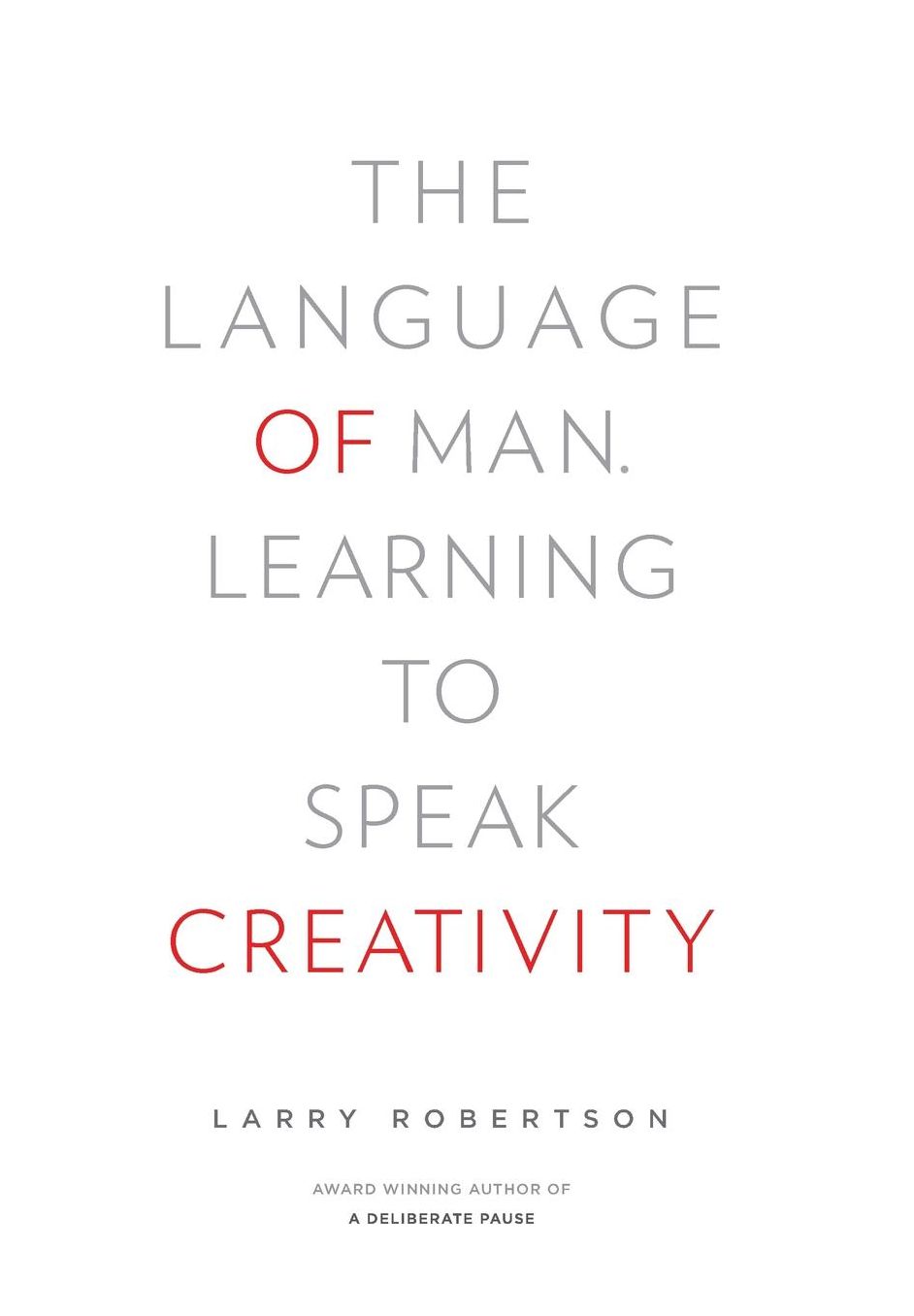 The Language of Man: Learning to Speak Creativity