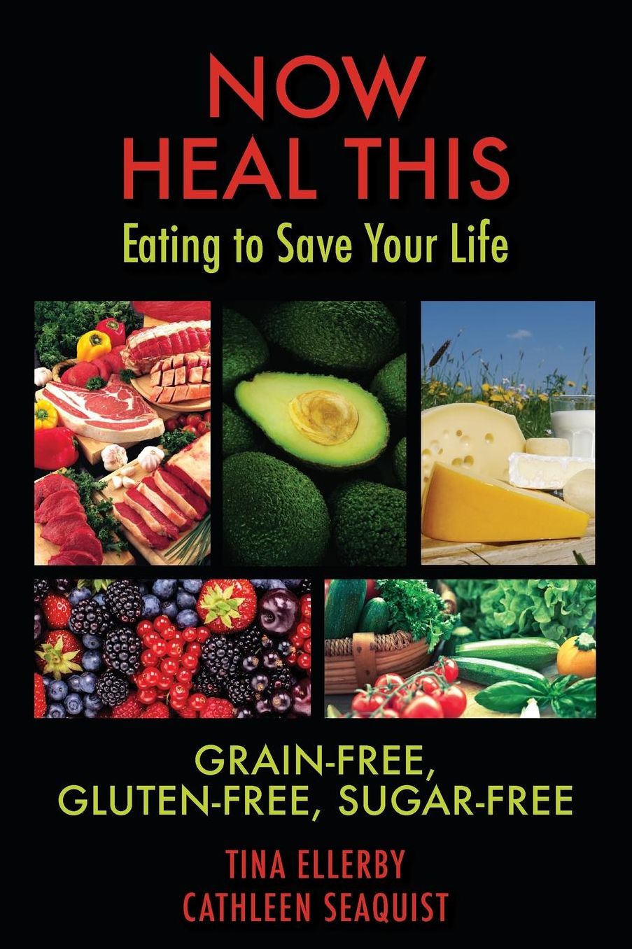 NOW HEAL THIS... Eating to Save Your Life.