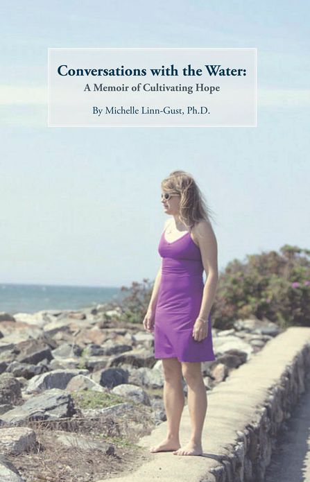 Conversations with the Water: A Memoir of Cultivating Hope