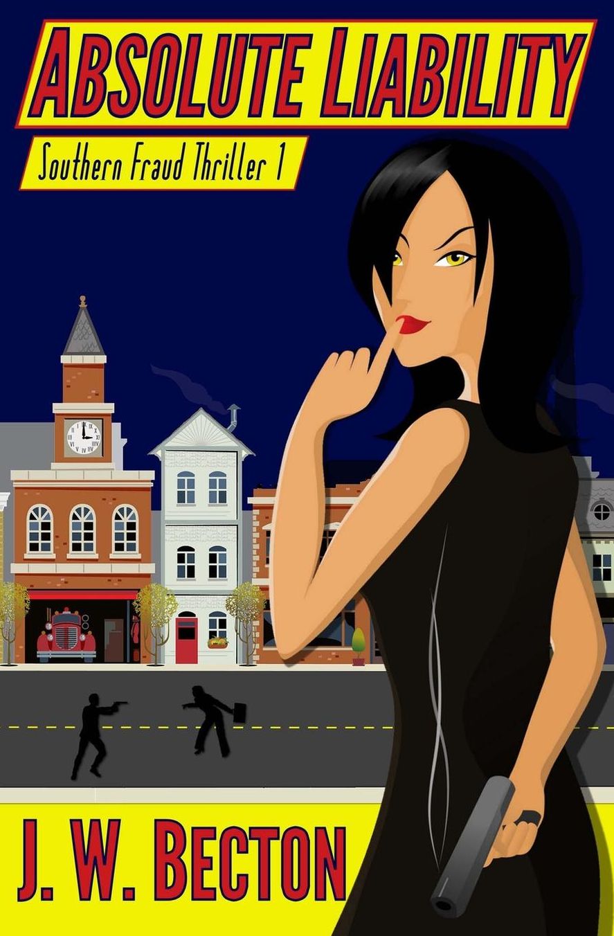 Absolute Liability (Southern Fraud Thriller #1)