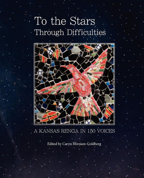 To the Stars Through Difficulties: A Kansas Renga in 150 Voices
