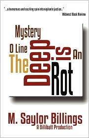 The Rot Is Deep: The o Line Mysteries #3: an o Line Mystery