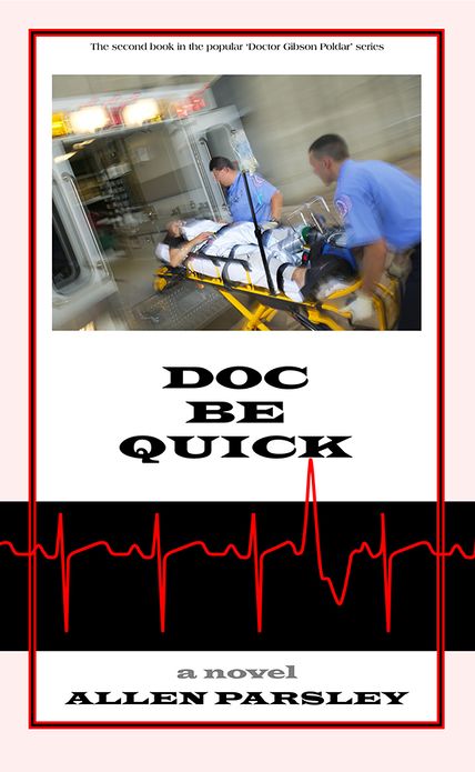 Doc Be Quick: Doctor Gibson Poldar