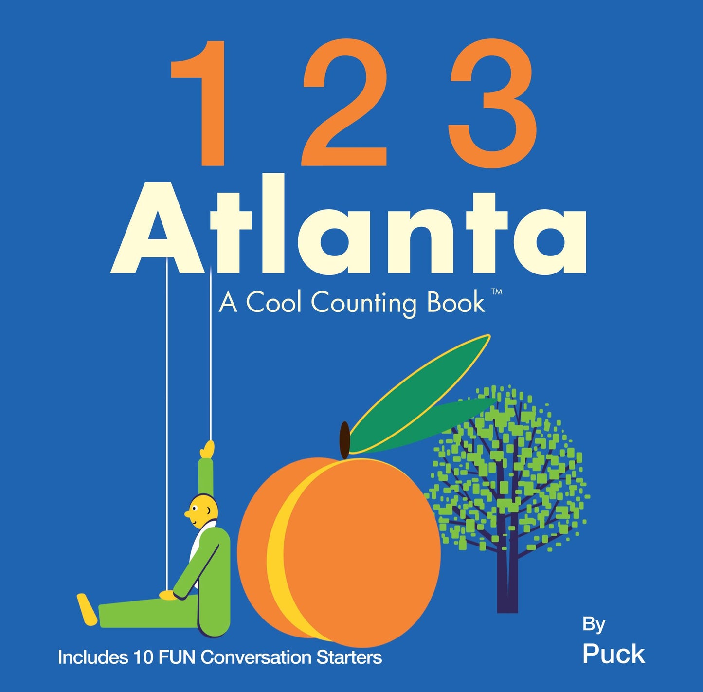 123 Atlanta: A Cool Counting Book