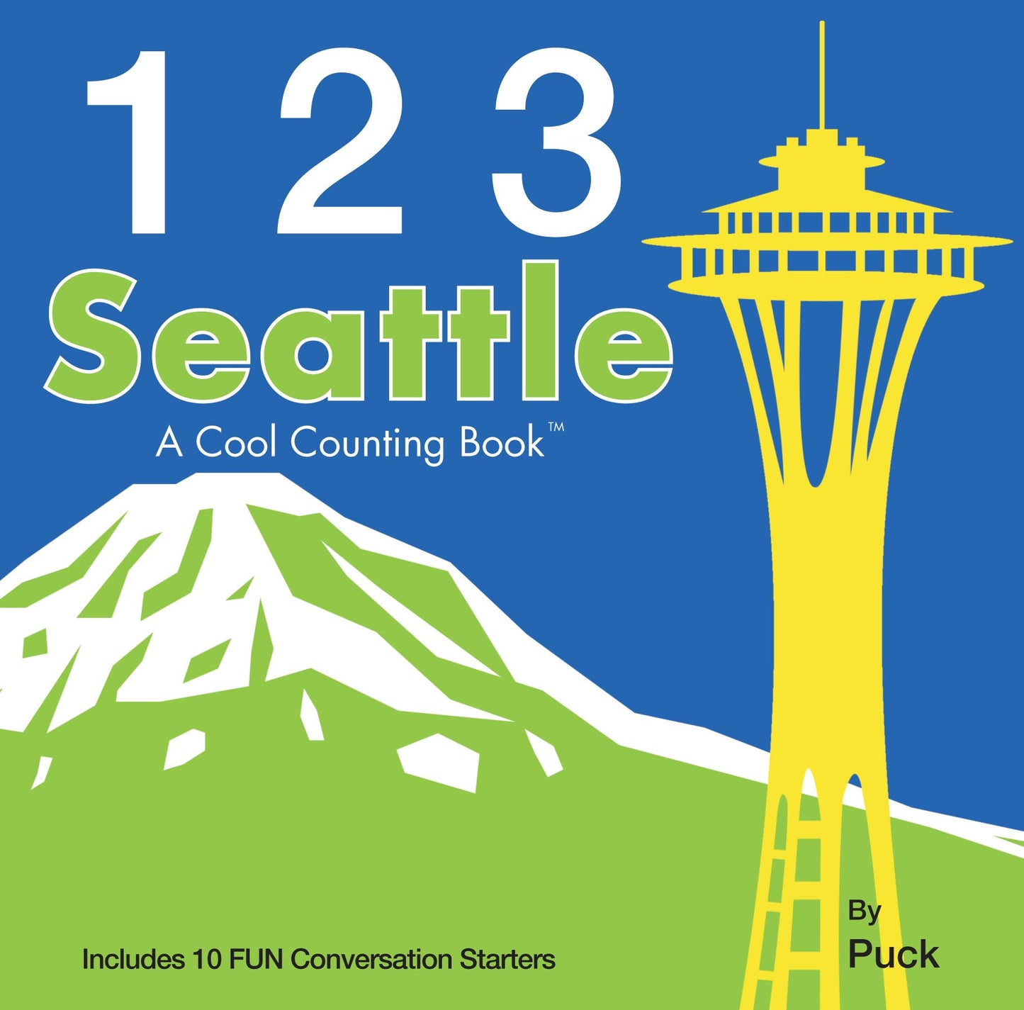 123 Seattle: A Cool Counting Book
