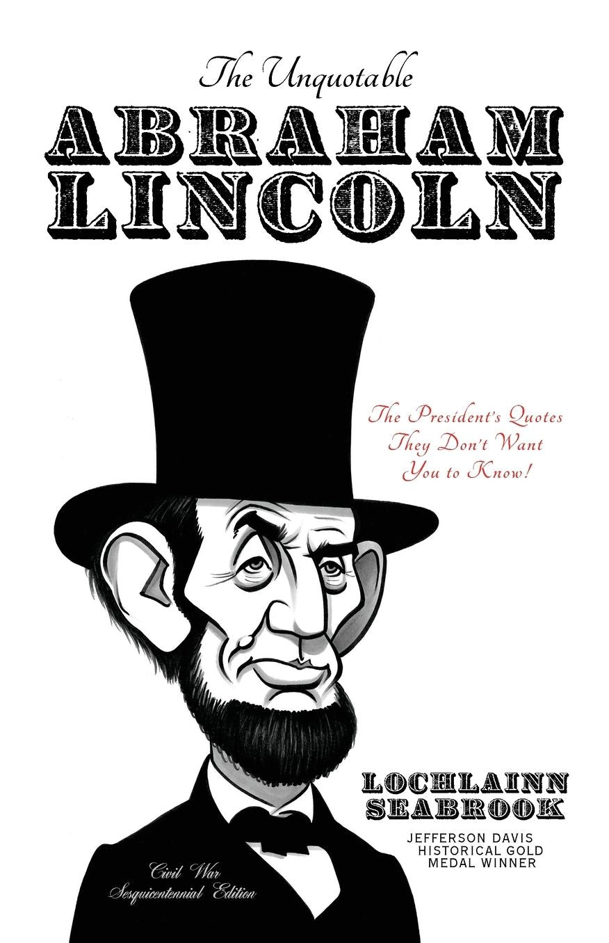 The Unquotable Abraham Lincoln