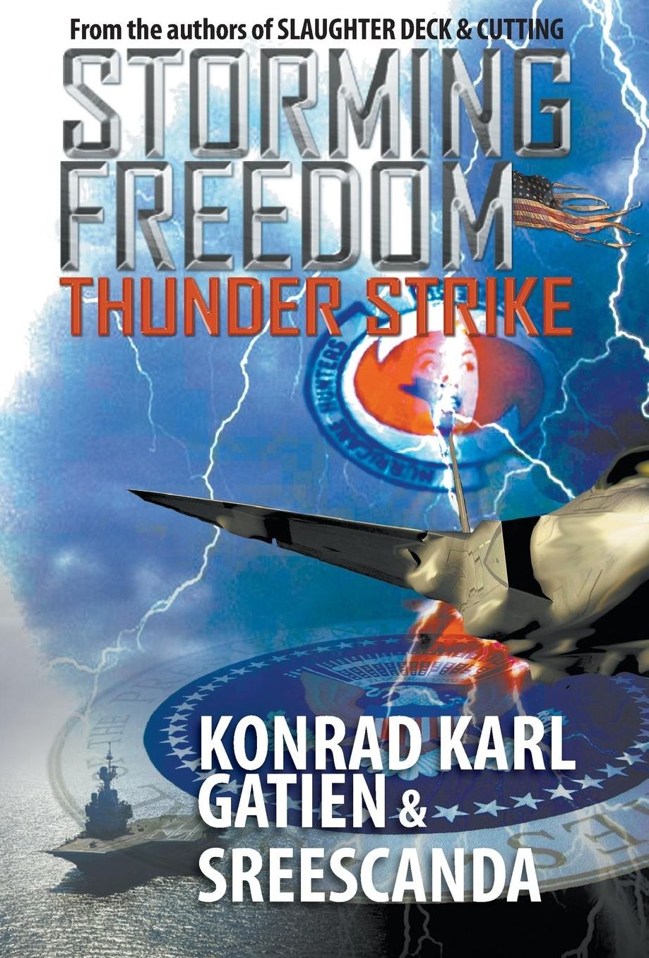 STORMING FREEDOM: Thunder Strike