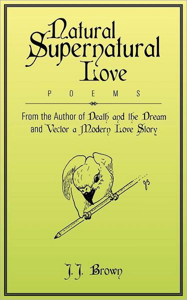 Natural Supernatural Love