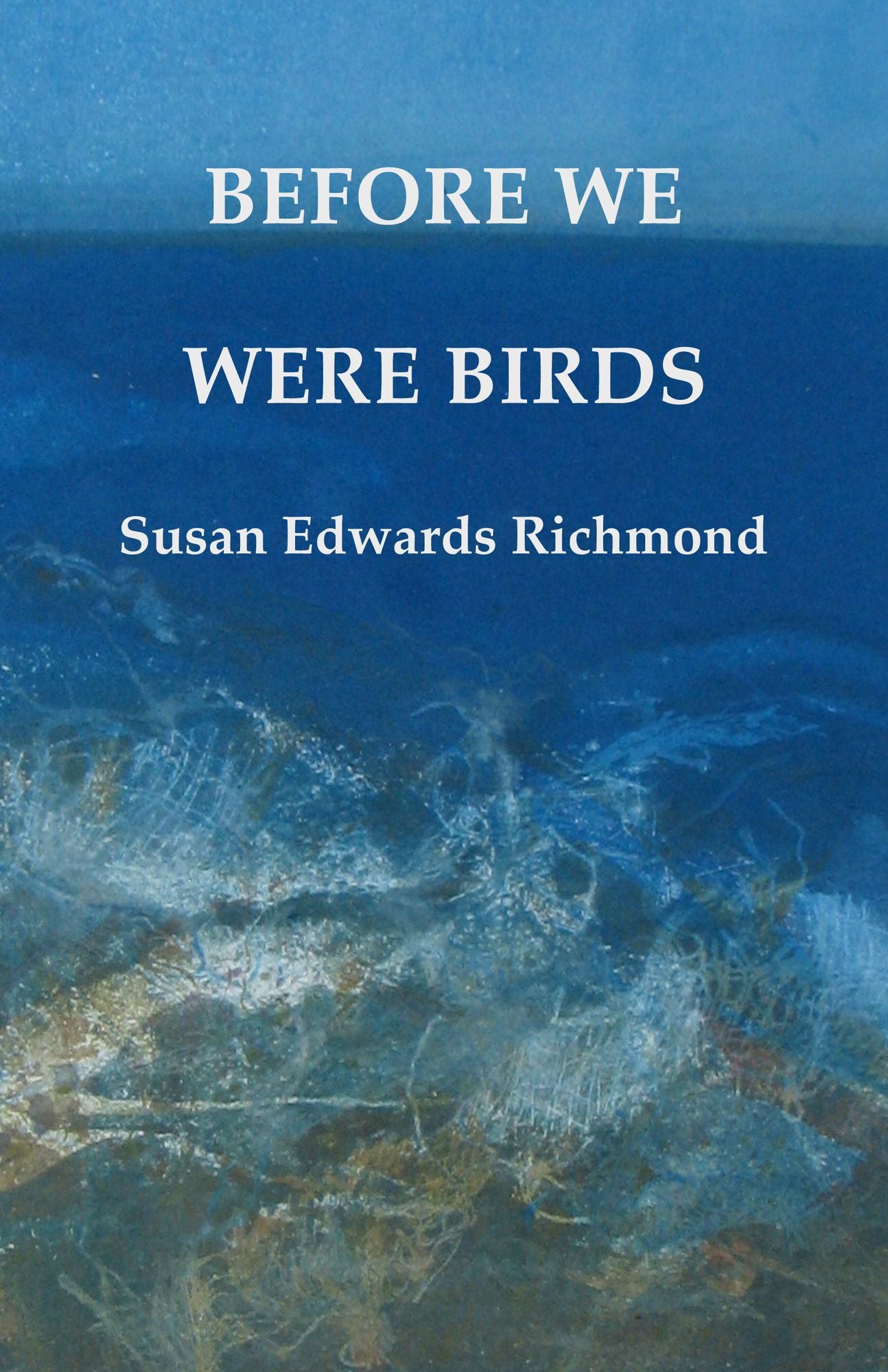 Before We Were Birds