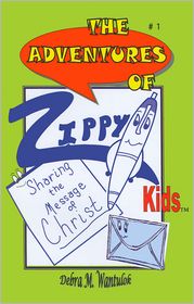 The Adventures of Zippy Kids: Sharing the Message of Christ