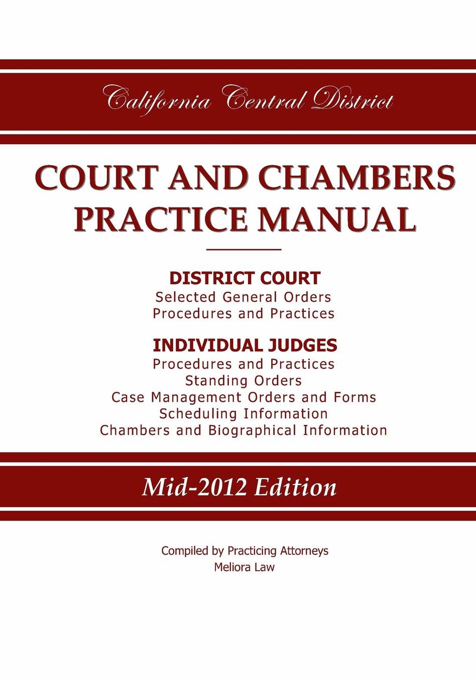 California Central District Court and Chambers Practice Manual