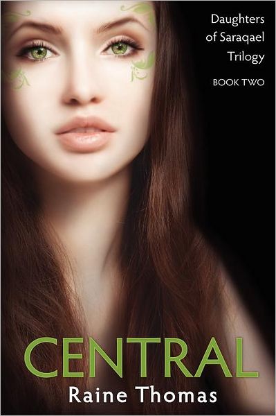 Central (Daughters of Saraqael Book Two)