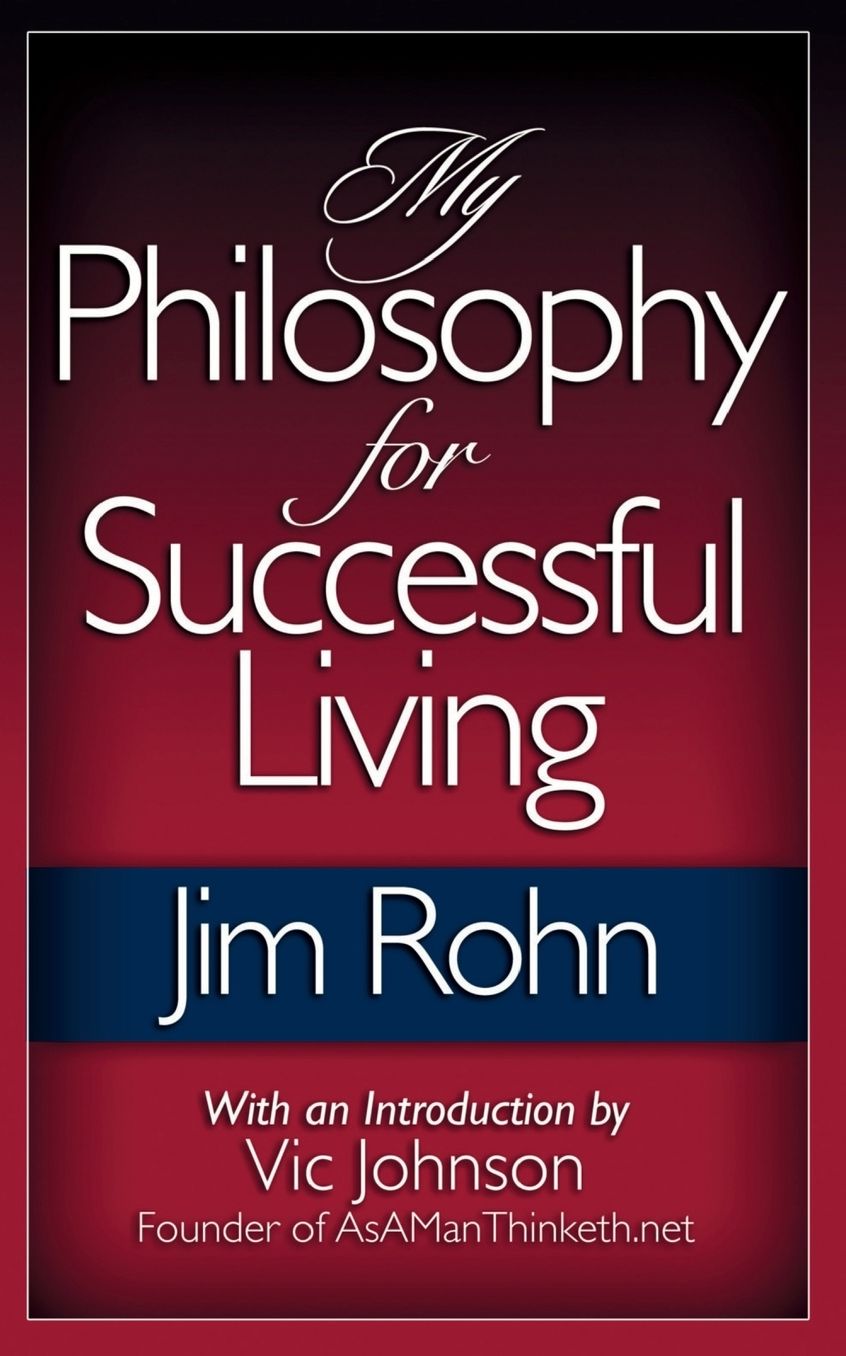 My Philosophy For Successful Living