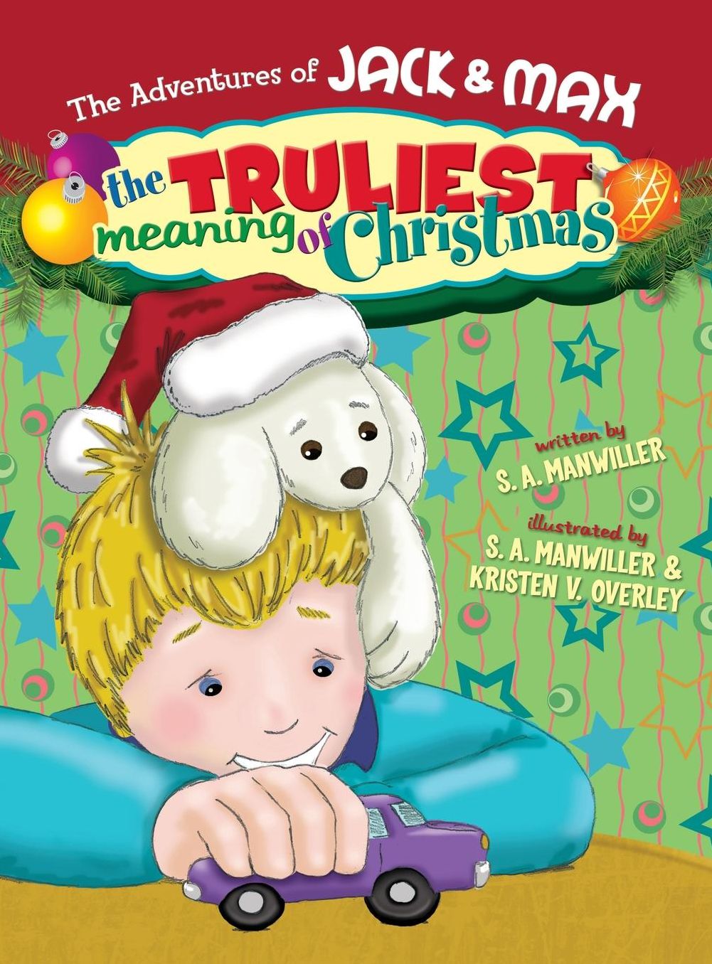The Adventures of Jack and Max "The Truliest Meaning of Christmas"