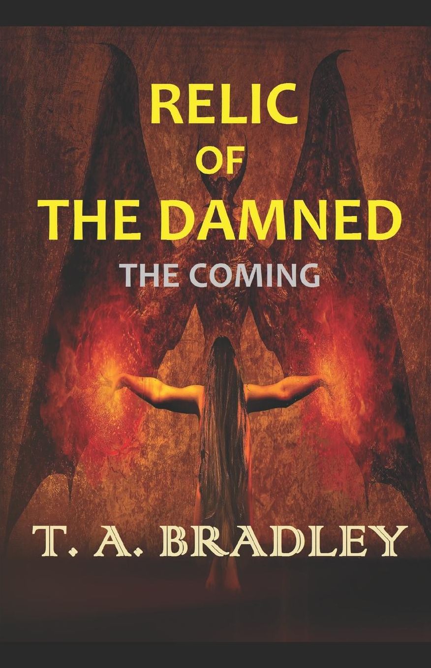 Relic of the Damned: The Coming
