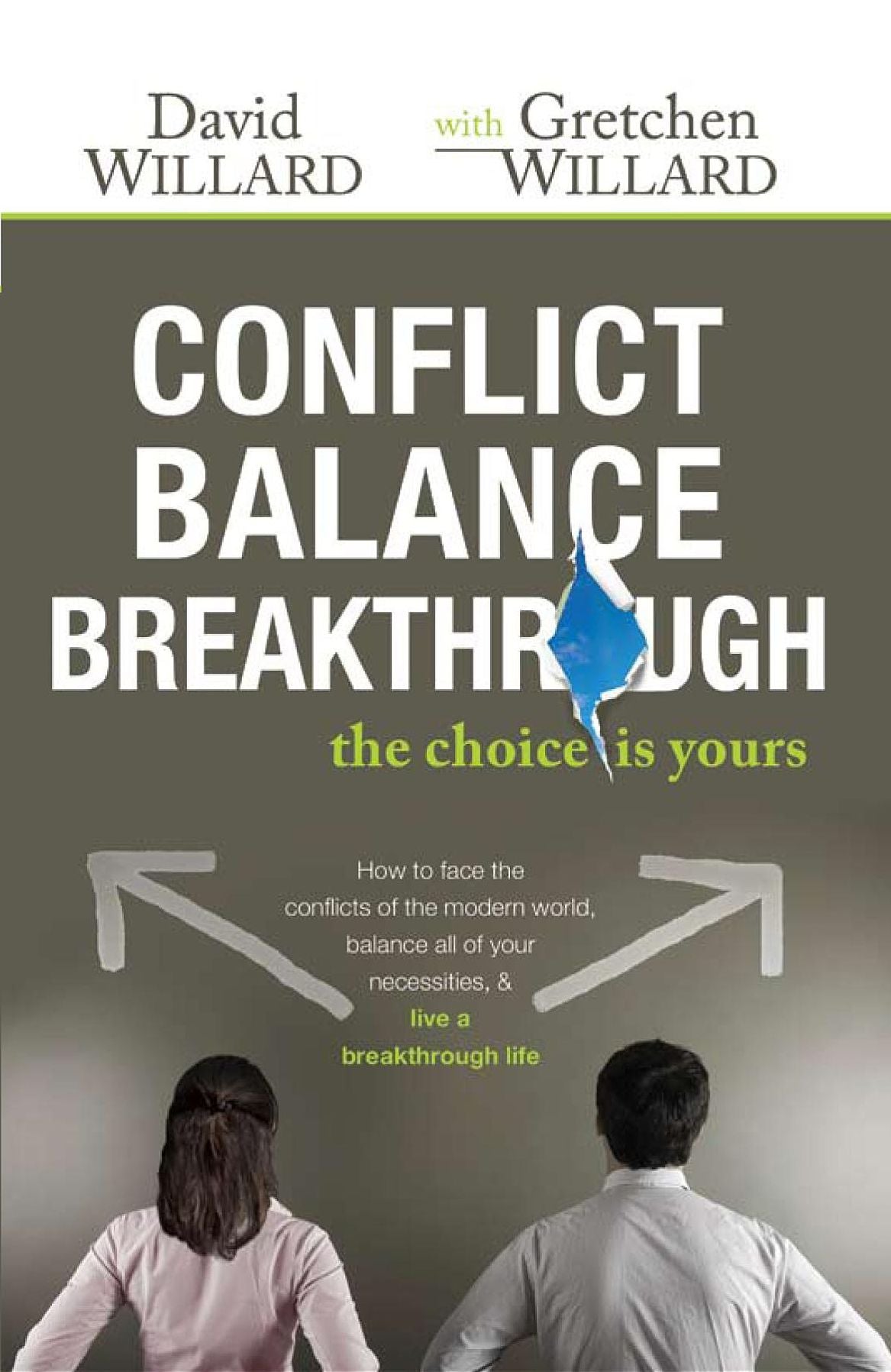 Conflict Balance Breakthrough: The Choice is Yours