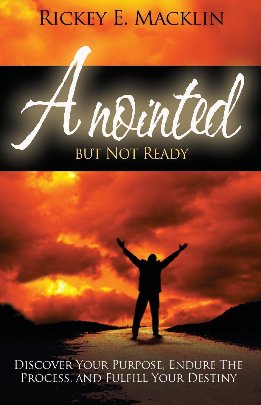 Anointed But Not Ready
