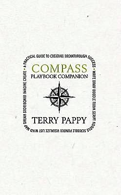COMPASS Playbook Companion: A Practical Guide to Creating Breakthrough Success