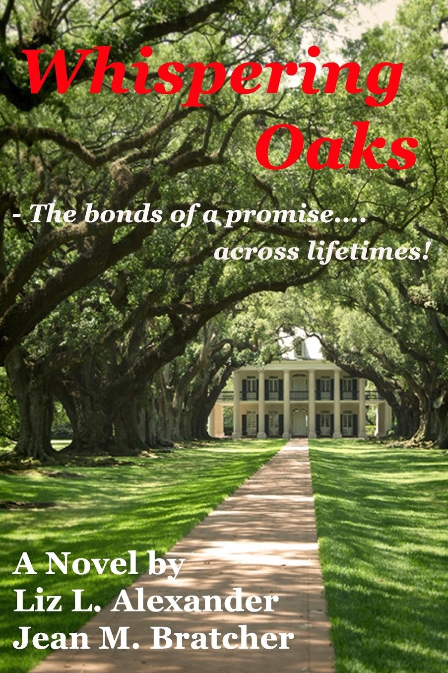 Whispering Oaks: The bonds of a promise across Lifetimes