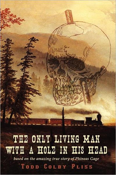 The Only Living Man with a Hole in His Head