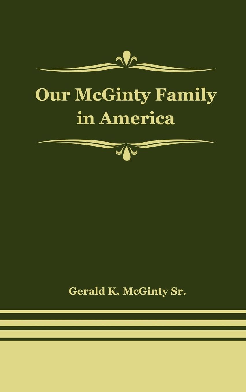 Our Mcginty Family In America