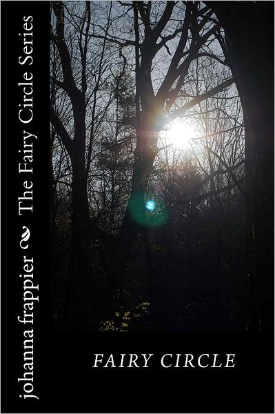Fairy Circle: The Fairy Circle Series