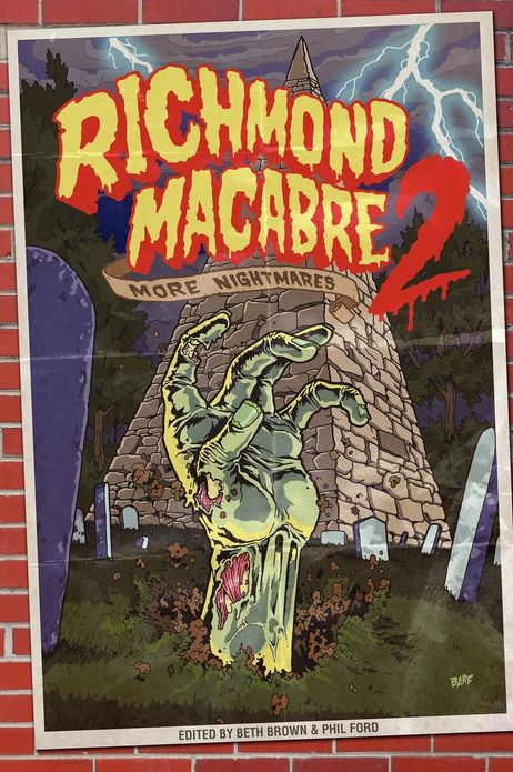 Richmond Macabre Volume II: More Nightmares