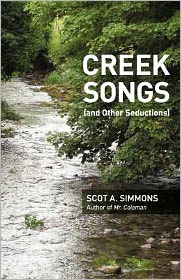 Creek Songs (and Other Seductions): Black and White Version