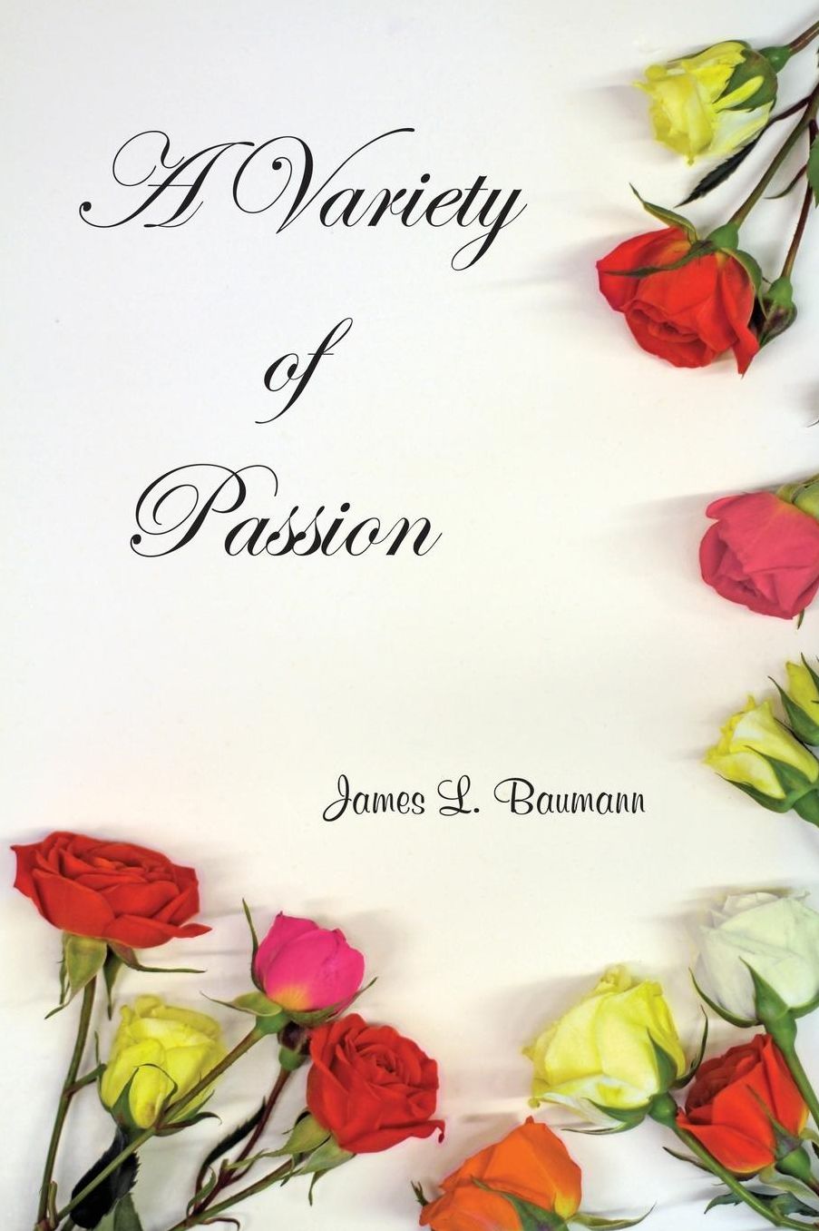 A Variety of Passion