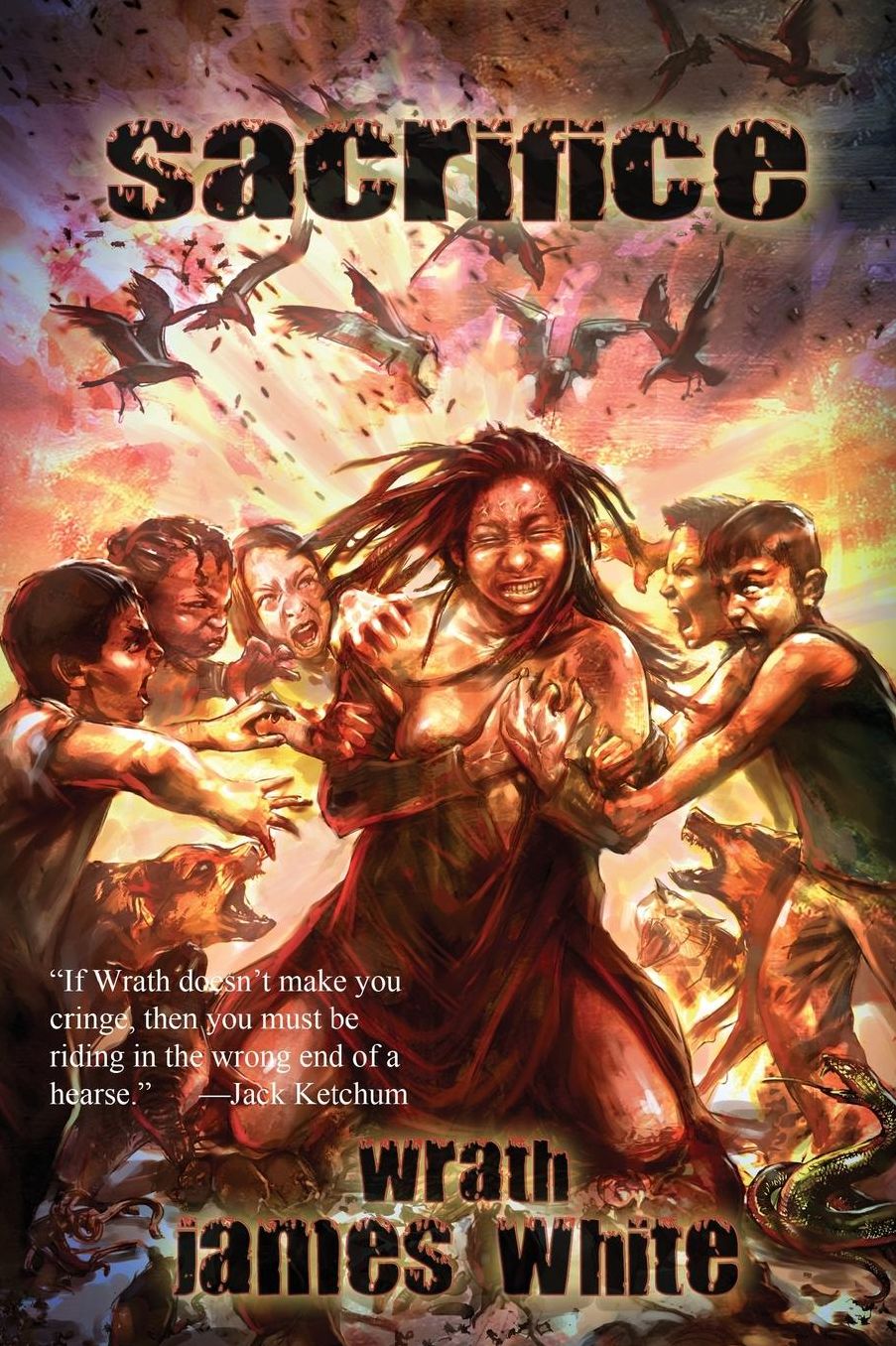 Sacrifice: By Wrath James White