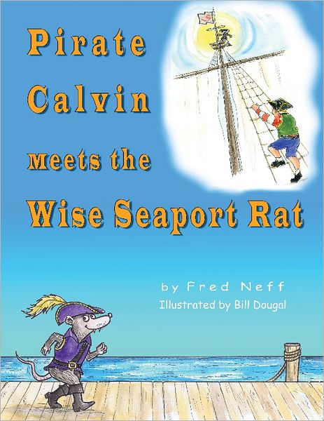 Pirate Calvin Meets the Wise Seaport Rat