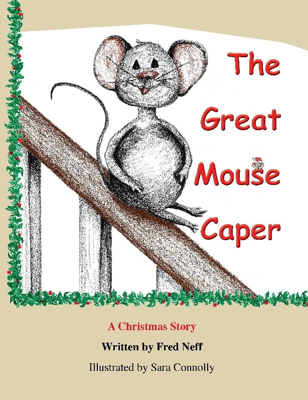 The Great Mouse Caper: A Christmas Story