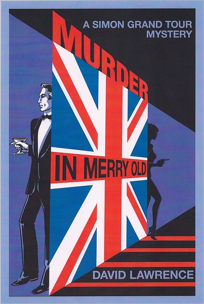 Murder in Merry Old: A Simon Grand Tour Mystery