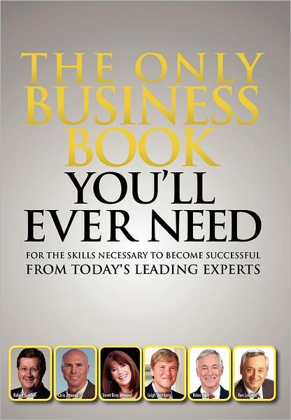 The Only Business Book You Will Ever Need
