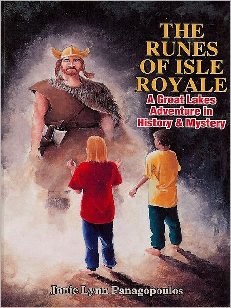 Runes of Isle Royale: A Great Lakes Adventure in History & Mystery