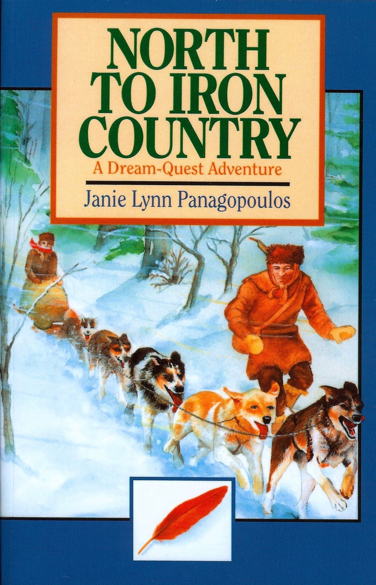 North to Iron Country: A Dream Quest Adventure