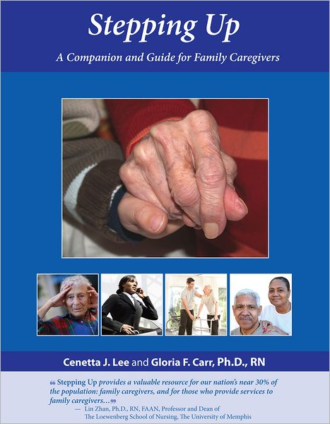 Stepping Up: A Companion and Guide for Family Caregivers