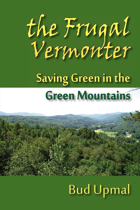 The Frugal Vermonter: Saving Green in the Green Mountains