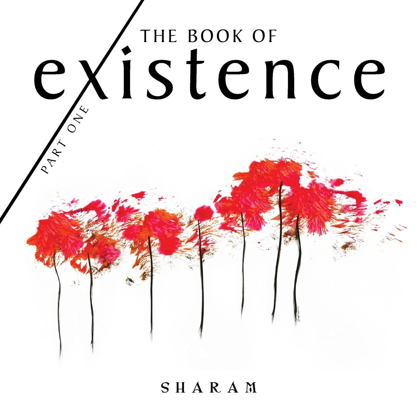 The Book of Existence: Part One