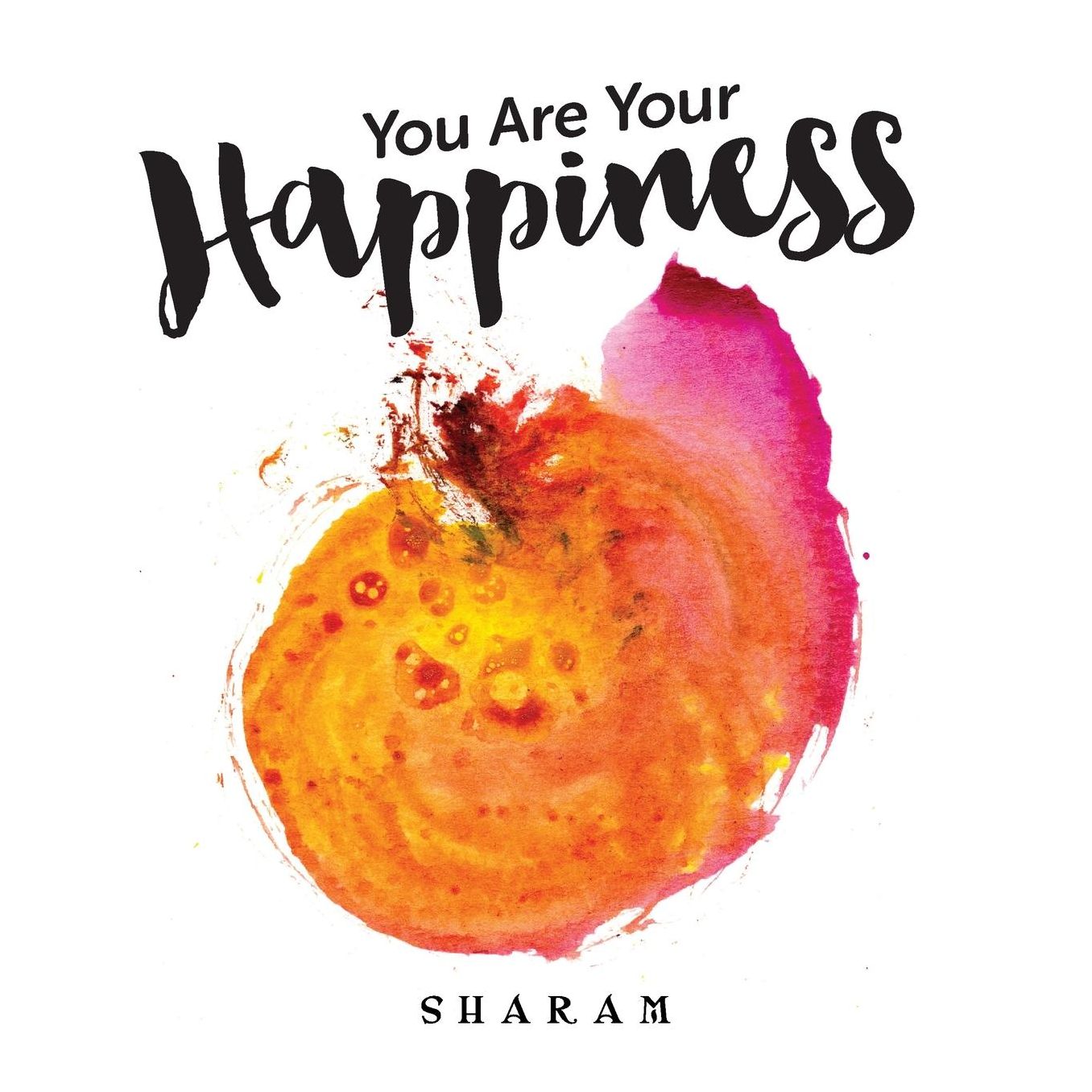 You Are Your Happiness