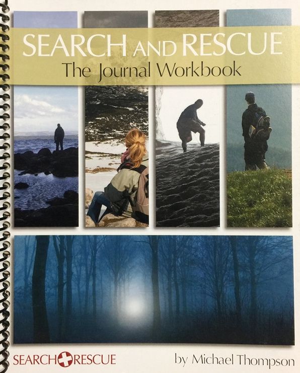 Search and Rescue Journal Workbook: A Guided Tour through Search and Rescue