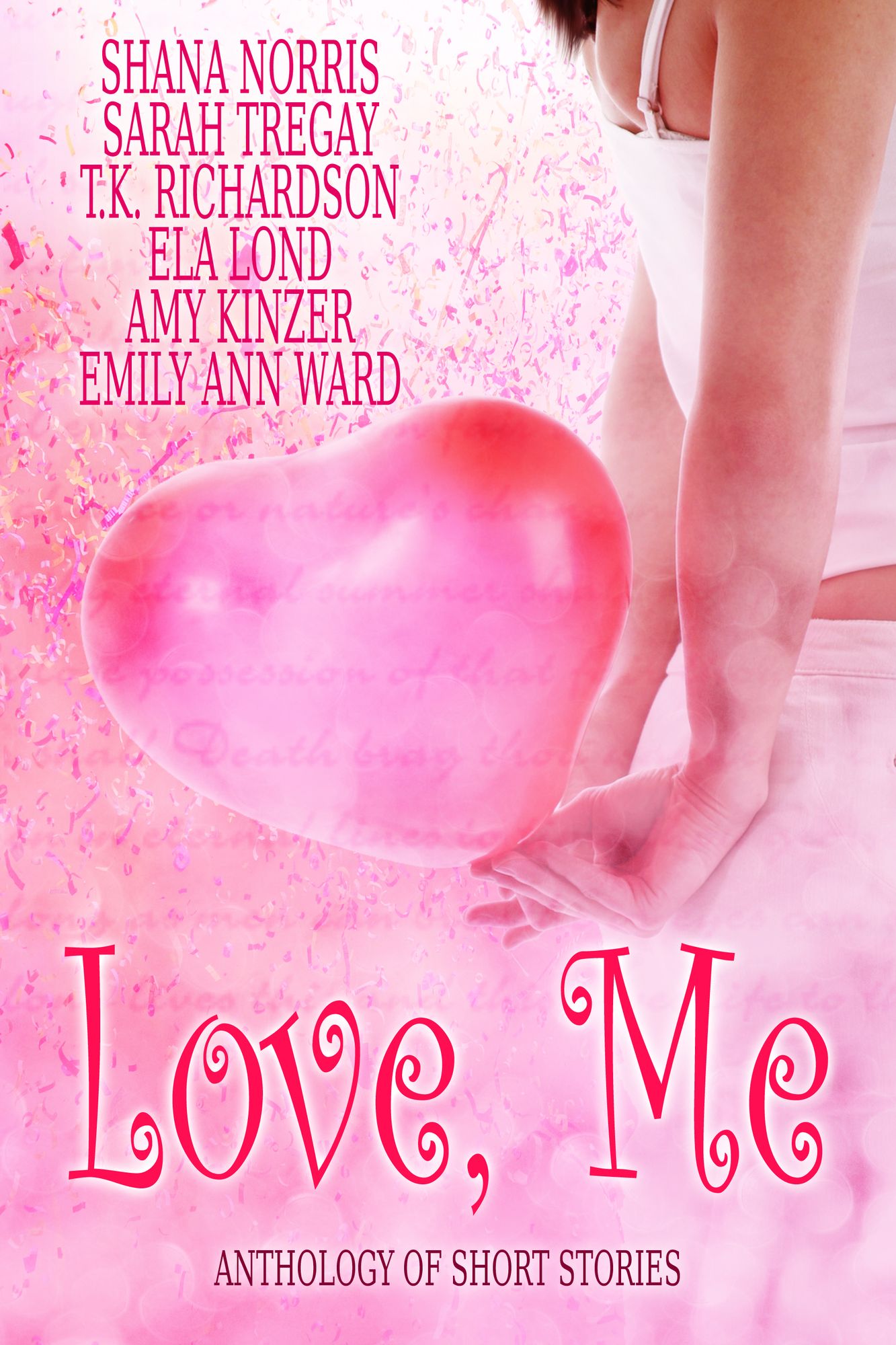 Love, Me: Anthology of Short Stories